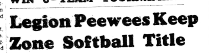 1965-08-25 Softball -Boys-Legion Peewees Keep TItle-A