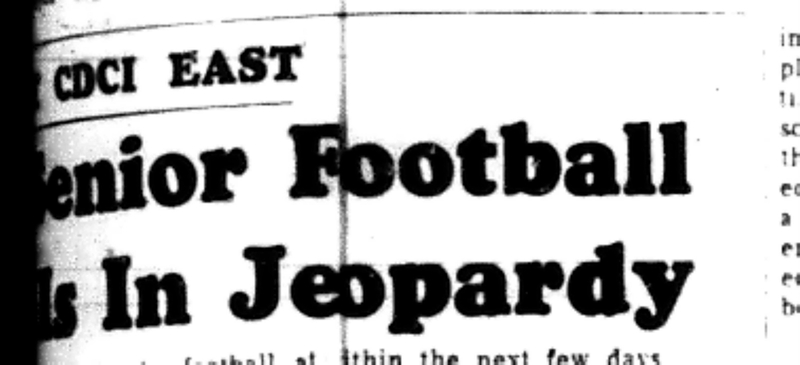 1965-09-08 School -Football -Boys-CDCI East Football In Jeopardy-A