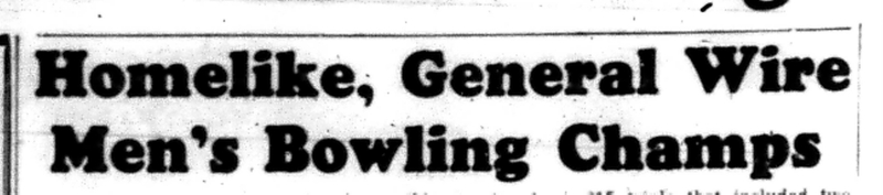 1966-05-11 Bowling -Men -Homelike, General Wire Cobourg League Champs-A
