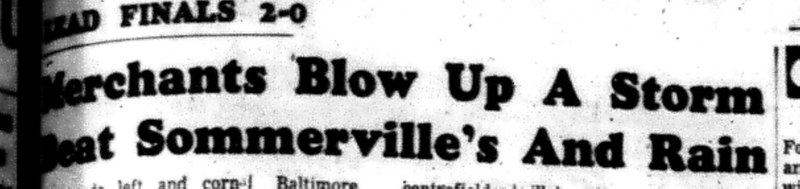 1966-09-07 Softball -Men -CMSL-Merchants vs Sommerville-A